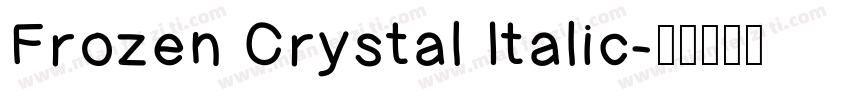 Frozen Crystal Italic字体转换
